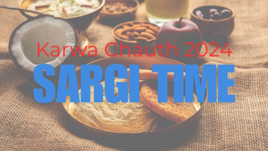 Karwa Chauth Sargi Time 2024: Significance and rituals explained