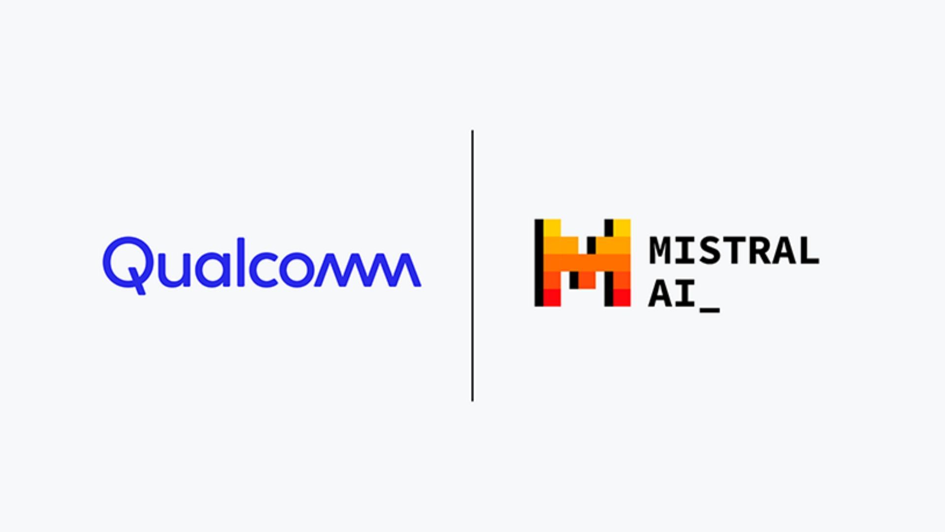 Qualcomm and Mistral AI announce AI Partnership Qualcomm and Mistral AI announce AI Partnership