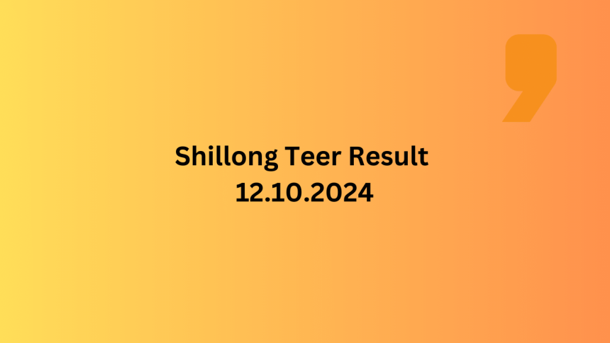 Shillong Teer Result TODAY, October 12: 1st and 2nd Round Saturday Lottery Result