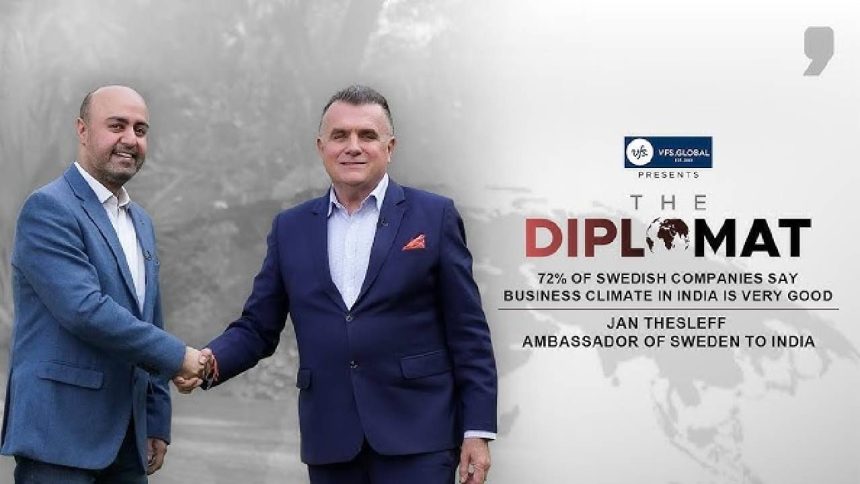 ‘We have never had relations as good as we have today’: Swedish Envoy