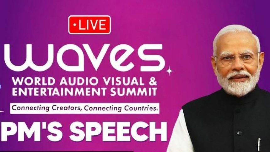 PM Modi ‘honors create in India stars’ at WAVES Summit